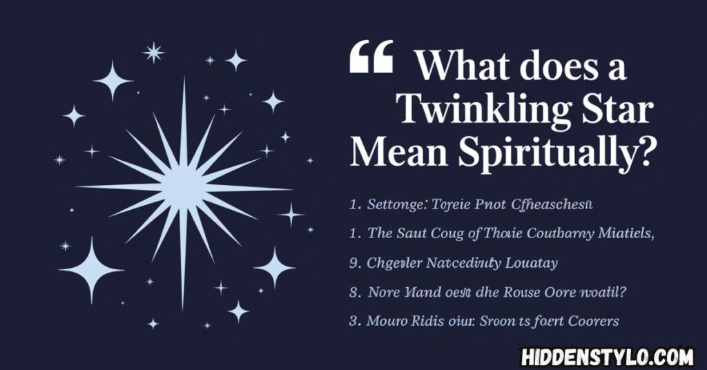 What Does A Twinkling Star Mean Spiritually