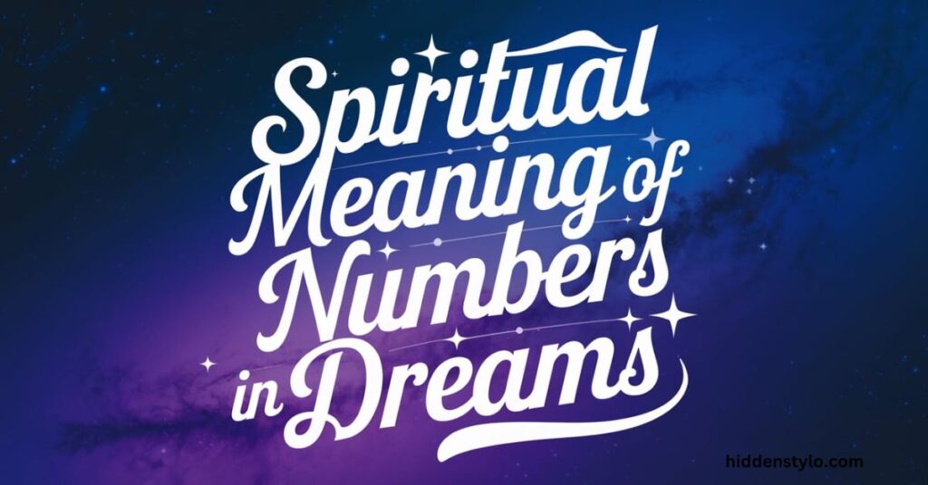 spiritual meaning of numbers in dreams 